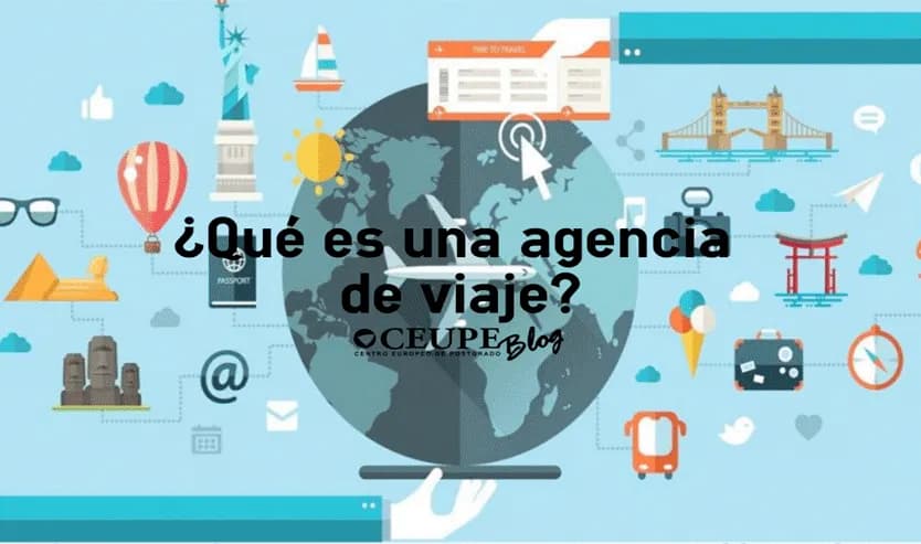 Qué es agencia de viaje y cómo puede facilitar tus vacaciones perfectas